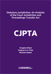 Statutory Jurisdiction: An Analysis of the Court Jurisdiction and Proceedings Transfer Act
